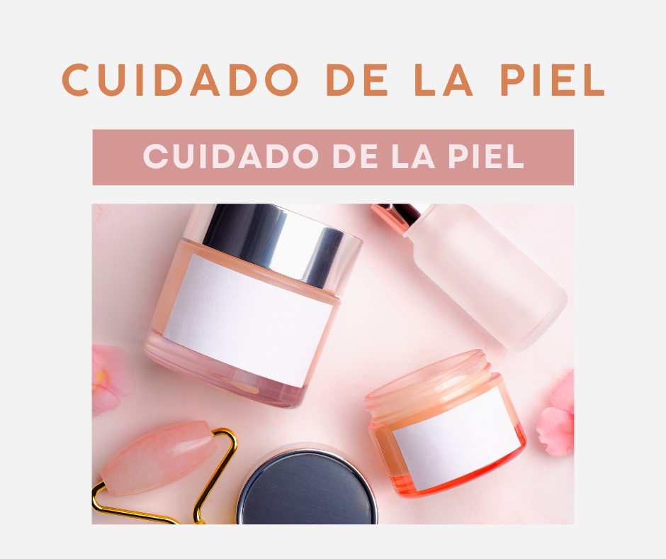 CUIDADO DE LA PIEL