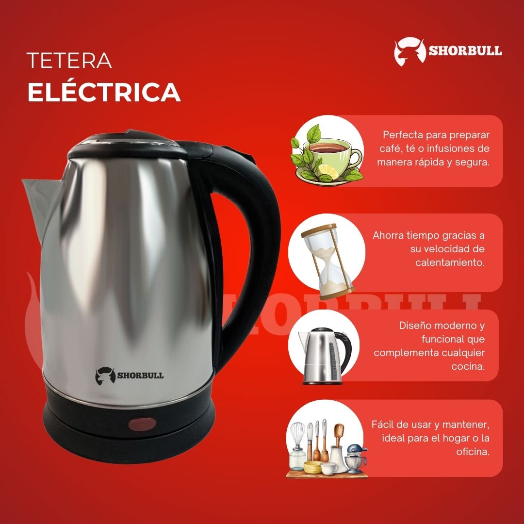 Tetera Eléctrica de Acero 2L Shorbull