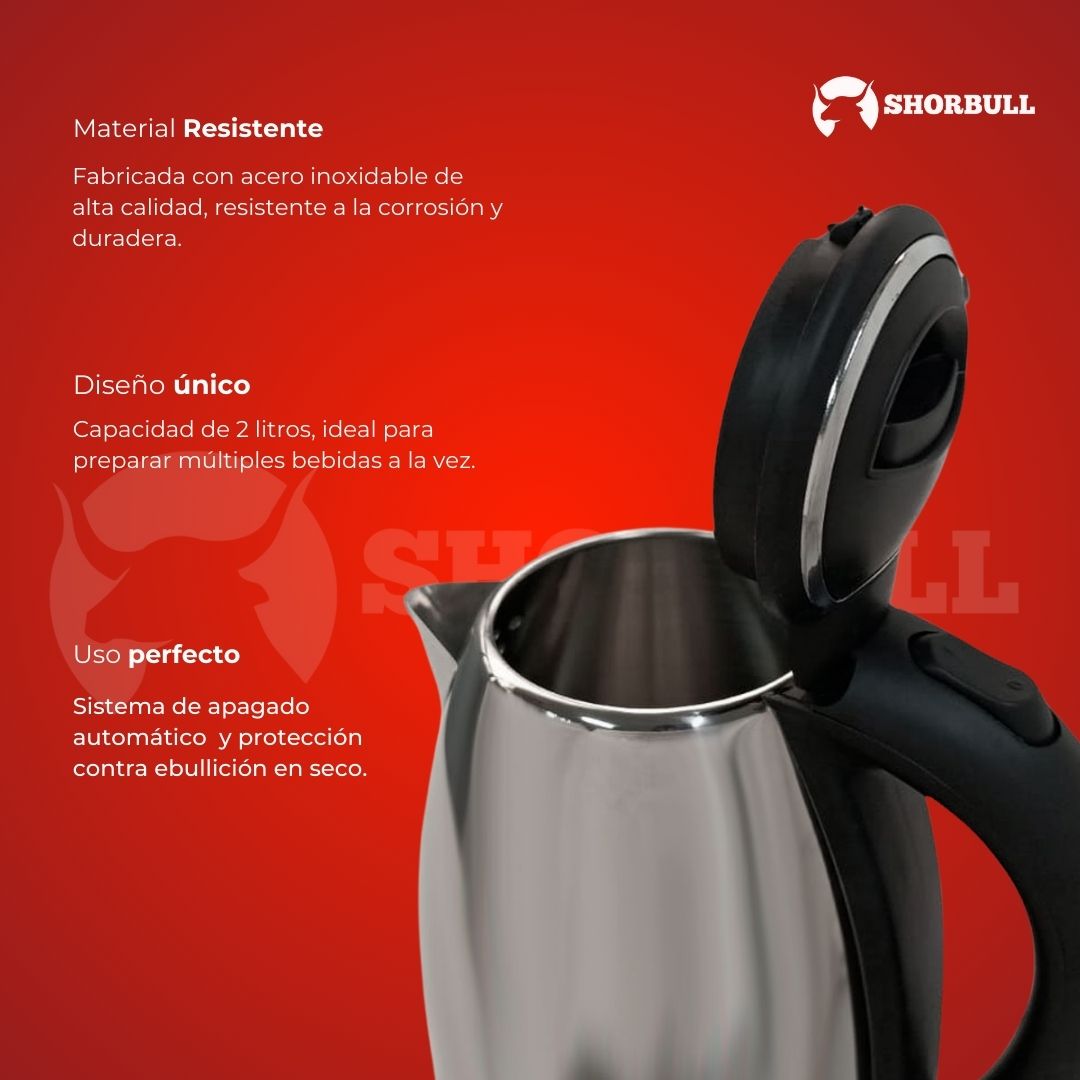 Tetera Eléctrica de Acero 2L Shorbull